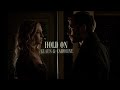 Klaus & Caroline | Hold On