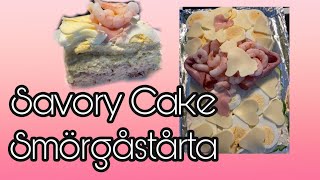 SMÖRGÅSTÅRTA SAVORY CAKE