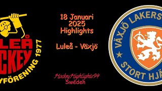 LULEÅ VS VÄXJÖ | 18 JANUARI 2025 | SHL | HIGHLIGHTS