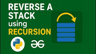 Reverse a Stack using Recursion in Python || DSA With Python Stack || GFG || Stack || Hindi