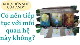 Chọn 1 tụ bài Tarot - Có nên tiếp tục với mối quan hệ này không? - Alo Andy