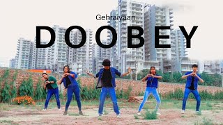 Doobey | Dance Cover | Gehraiyaan | Deepika | Siddhant | Ananya | Sonymusic || Dance mantra studio