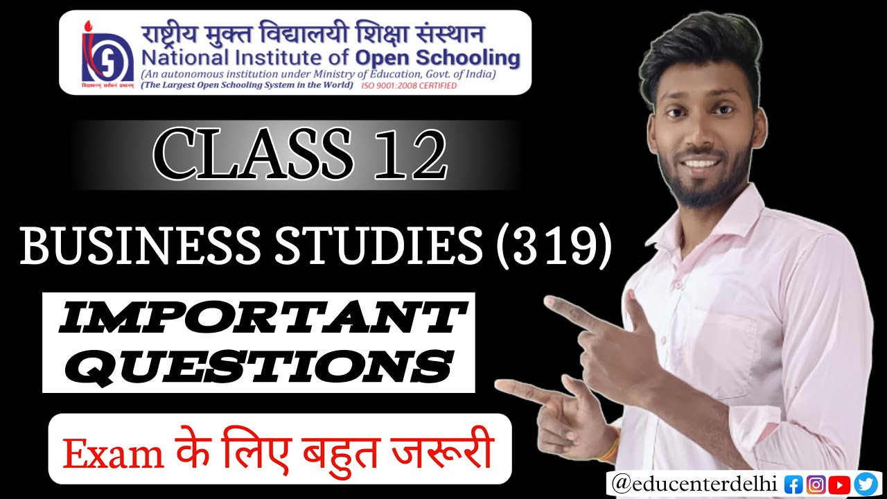 NIOS Class 12 Business Studies (319) Important Questions | NIOS ...