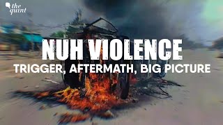 Nuh Violence Kills 6: How a Religious Procession Turned Violent | The Quint