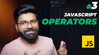 Operators in JavaScript | Learn JavaScript from Scratch Ep 3