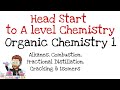 Organic Chemistry 1 | Head Start to A level Chemistry