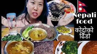 Eating traditional Nepali food|कोदोको ढिँडो र local कुखुरा को मासु ,साग, अचार