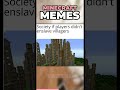 Minecraft Memes Are Funny!