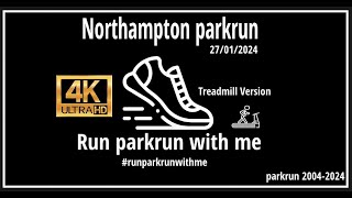 Northampton parkrun - Treadmill version Event #534 - 27/01/2024