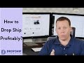 How To Drop Ship Profitably - The Ultimate Drop Shipping Tutorial For Beginners How To Drop Ship Profitably - The Ultimate Drop Shipping Tutorial For Beginners