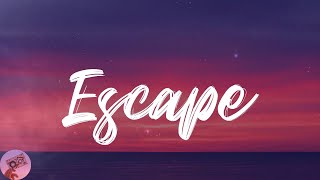 Kx5 - Escape (feat. Hayla) (Lyrics)