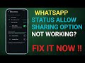 WhatsApp Status Share Option Not Working – Easy Fix (2025 Update)