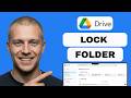 How to How to lock Google Drive folder (full guide 2026)