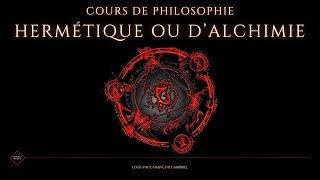 Cours de Philosophie Hermétique ou d'Alchimie Louis-Paul-François Cambriel | LIVRE AUDIO