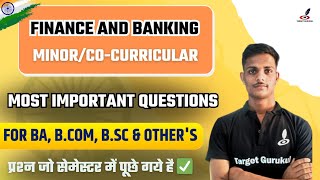 Most Important Questions of Finance and Banking| B.Com ,B.a ,B.sc | Semester Exam I Paper