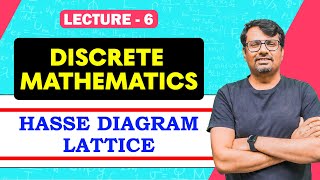 Discrete Mathematics Lecture 6 | What is Hasse Diagram | POSET in Discrete Mathematics By GP Sir