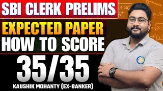 🎯 How to Score 35/35 in Quant Section of SBI Clerk Prelims with Most Expected Paper \u0026 Approach