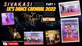 Sivakasi Dance Carnival 2022 | LK Dance Studio | Yeskkay Events | Magizh Photos #sivakasi #newyear