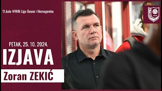 Izjava pred utakmicu 11. kola WWin Lige BiH | Zoran Zekić