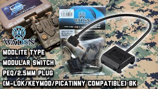 [Review] WADSN Modlite Type Modular Switch PEQ/2.5mm Plug (M-LOK/KeyMod/Picatinny Compatible) BK