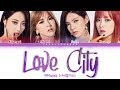 9MUSES / Nine Muses (나인뮤지스) – Love City (러브시티) Lyrics (Color Coded Han/Rom/Eng)