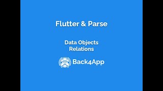 Flutter and Parse - Data Objects - Relations