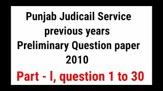 Punjab Judicial Service, PPSC, previous year preliminary question paper 2010, Part -l