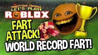 Roblox Girl Fart 1 Music Jinni - roblox world record fart attack annoying orange plays