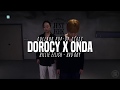 Dorocy x Onda Collabo Class | Billie Eilish - bad guy | Justjerk Dance Academy