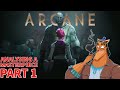 Arcane: Analysing a Masterpiece - Part 1