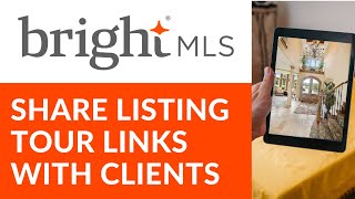 Sharing Listing Tour Links with Clients