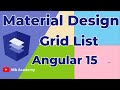 Angular Material | How to use Material Grid List in Angular 15 | Urdu/Hindi