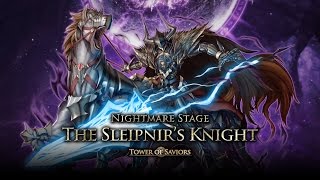 [Tower of Saviors] The Sleipnir's Knight：Nightmare - 八腳馬騎士：夢魘級 ( 磨隊 - 孫悟空、蘇妲己 )