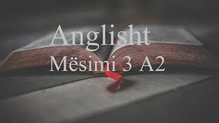 Mëso Anglisht Mësimi 3 A2