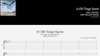 高中正義【Masayoshi Takanaka】01. Oh! Tengo Suerte【Guitar TAB】