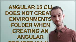 Angular 15 CLI does not create environments folder when creating an angular project via ng new