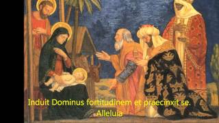 Dominus Regnavit - Christmas Chant of the Catholic Mozarabic Rite