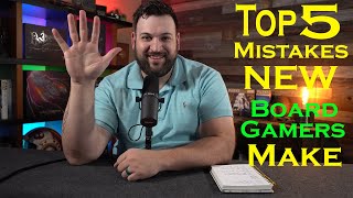 🔴 Top 5 mistakes NEW Board Gamers make - Table Talk with Game Brigade