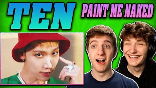 TEN 텐 - 'Paint Me Naked' REACTION!!