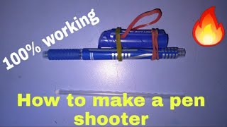 How to make a Pen Shooter | 100% working ✅ | Full tutorial in Hindi