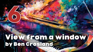 View from a Window by B. Crosland: ABRSM Grade 6 Piano 2025 & 2026 - C8