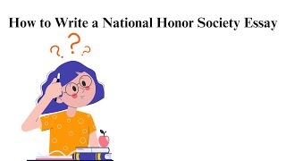 How to Write a National Honor Society Essay