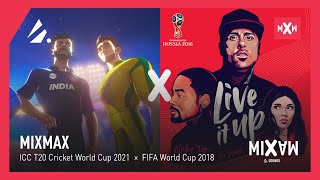 MixMax - Live the Beautiful Game - ICC T20 Cricket World Cup 2021 × FIFA World Cup 2018  |  Mashup