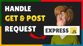 How To Handle GET & POST Request in Node.js with Express.js | Express.js Tutorial