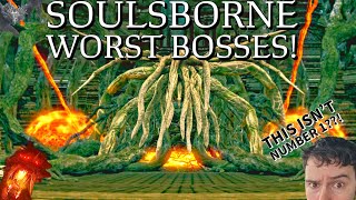 Fromsoft/Soulsborne - Top 12 Worst Bosses!