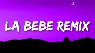 Yng Lvcas, Peso Pluma - La Bebe Remix (Letra/Lyrics) Quiere que le ponga música pa que baile la be