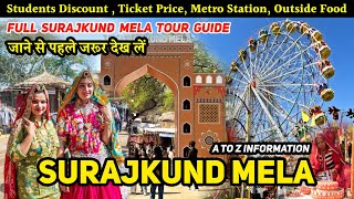 सूरजकुंड मेला 2025 | Suraj kund Mela full tour guide | Surajkund mela Faridabad | How to reach mela