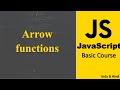 Arrow functions in JavaScript  | JavaScript Basic Tutorial