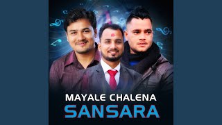 Mayale Chalena Sansara