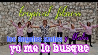 Yo me lo busque, Los Angeles Azules y Thalia #angelitolizama #zumba #tropicalfitness #dance